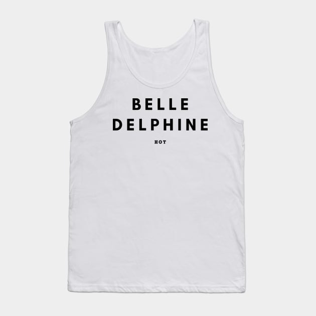 Belle Delphine Hot Tank Top by teezeedy